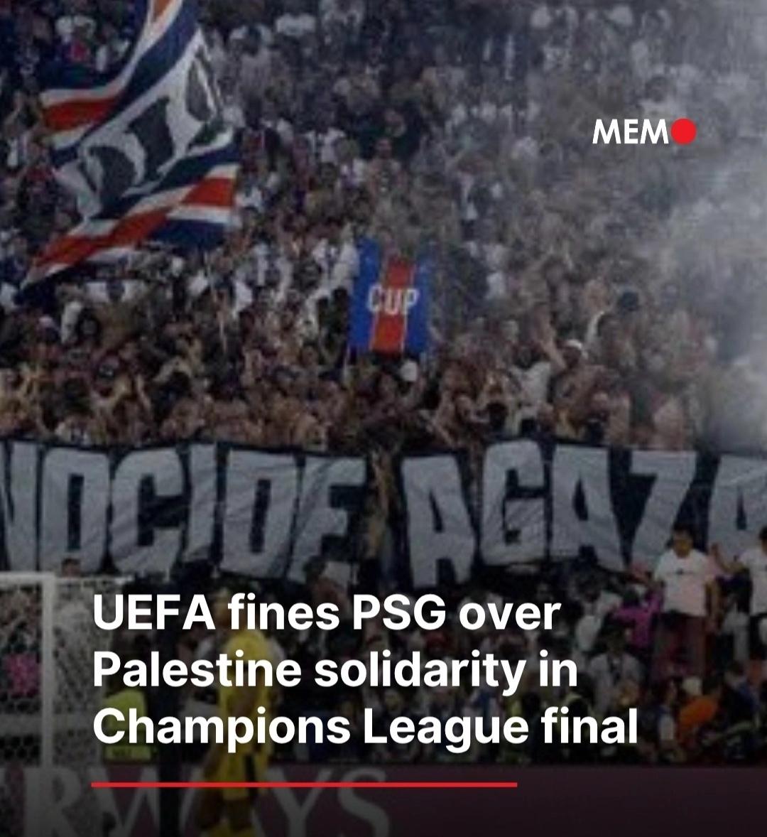 UEFA fines PSG over Palestinian Solidarity in Champion League final.