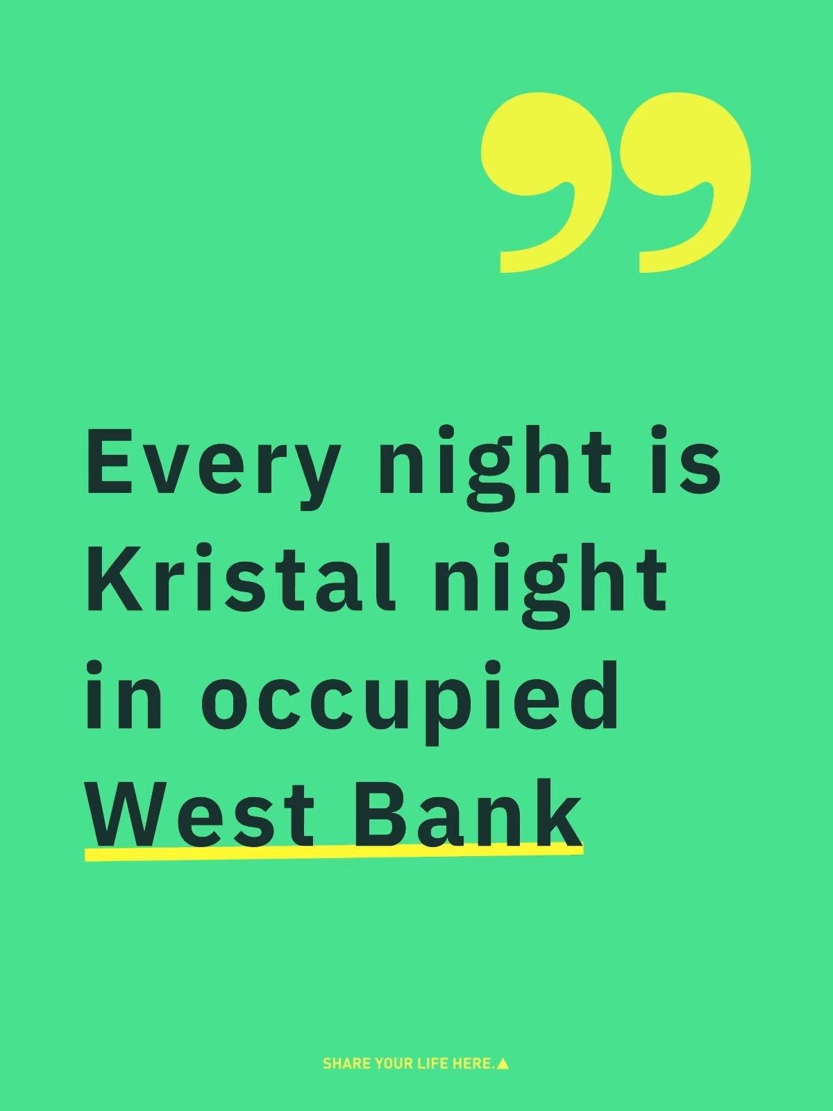 Every night is Kristal night in occupied West Bank