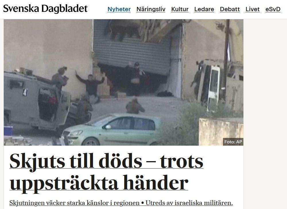 Swedish paper "Svenska Dagbladet" is the only paper that covered the murder of 2 civilians on their front page with an image and the text "Shot to death - even thought they hand their hands up in the air".