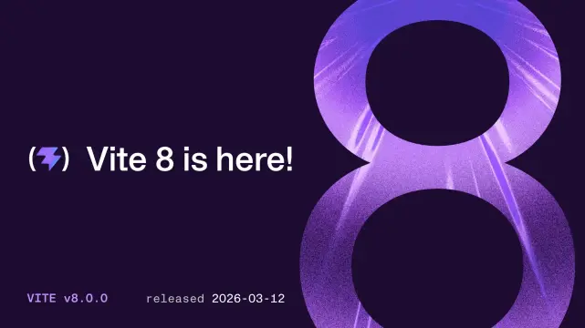 Vite 8 announcement featuring a large "8" with a purple gradient on a dark background, highlighted by the text "Vite 8 is here!"