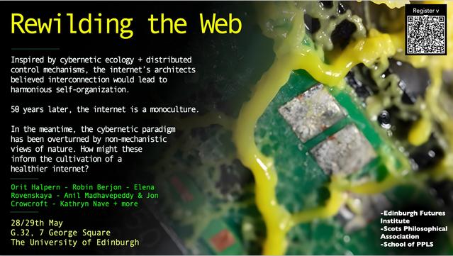 Inspired by cybernetic ecology + distributed control mechanisms, the internet’s architects believed interconnection would lead to harmonious self-organization. 

50 years later, the internet is a monoculture.

In the meantime, the cybernetic paradigm has been overturned by non-mechanistic views of nature. How might these inform the cultivation of a 
healthier internet?

28/29th May
G.32, 7 George Square
The University of Edinburgh