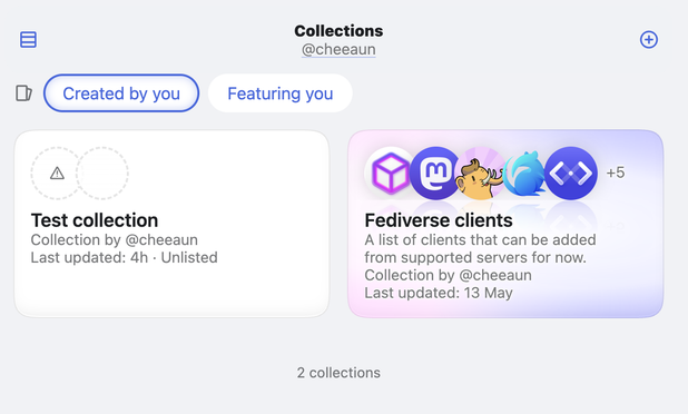 A “Collections” page showing two collection cards: “Test collection” and “Fediverse clients,” with tabs for “Created by you” and “Featuring you.”