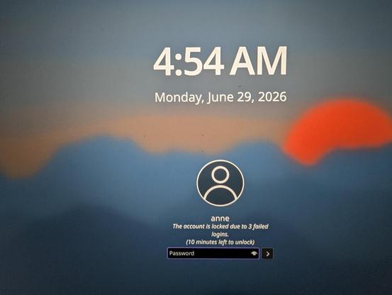At the login screen, it says "This account is locked due to three failed login attempts".

I haven't attempted any logins; I've only woken it up from sleep.