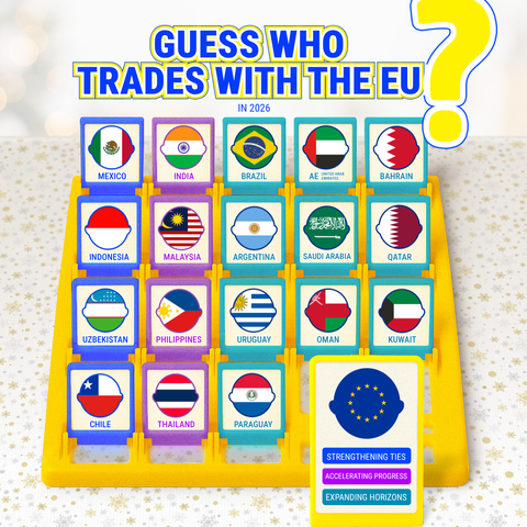 Promotional graphic styled like a "Guess Who?" game board with the headline, "Guess Who Trades with the EU? In 2026," and a large yellow question mark. The board displays country cards featuring national flags: Mexico, India, Brazil, United Arab Emirates, Bahrain, Indonesia, Malaysia, Argentina, Saudi Arabia, Qatar, Uzbekistan, Philippines, Uruguay, Oman, Kuwait, Chile, Thailand, and Paraguay. One large card in the foreground represents the European Union with the EU flag and the phrases "Strengthening Ties," "Accelerating Progress," and "Expanding Horizons," suggesting the EU's expanding trade relationships with partner countries in 2026.