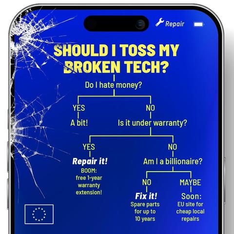 Graphic designed as a smartphone screen with a cracked display, showing a humorous decision tree about repairing broken tech. The title reads, “Should I toss my broken tech?” It asks, “Do I hate money?” If yes: “A bit!” If no: “Is it under warranty?” If yes: “Repair it! BOOM: free 1-year warranty extension!” If no: “Am I a billionaire?” If no: “Fix it! Spare parts for up to 10 years.” If maybe: “Soon: EU site for cheap local repairs.” A repair icon and battery symbol appear at the top, and the EU flag is shown in the bottom left corner.