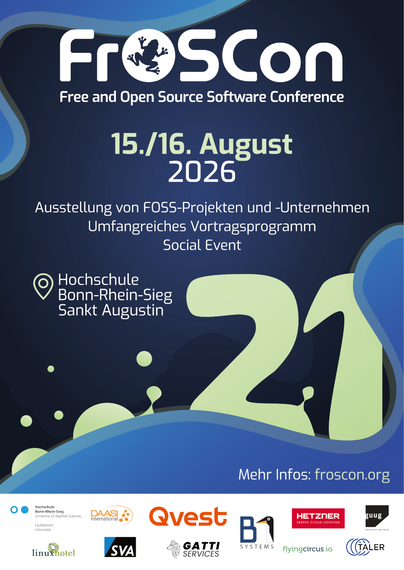 Poster der 21. FrOSCon am 15. & 16. August 2026 an der Hochschule Bonn-Rhein-Sieg in Sankt Augustin.
