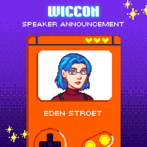 WICCON Speaker announcement for Eden in 8-bit It shows Eden's avatar placed in a Gameboy