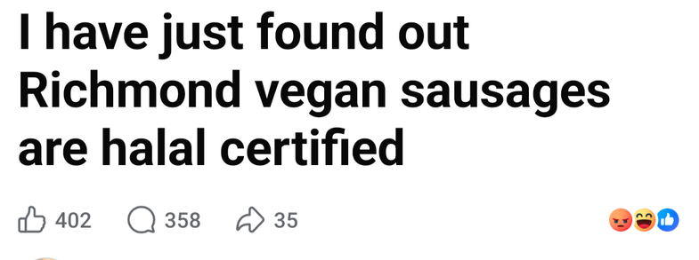 I have just found out Richmond vegan sausages are halal certified