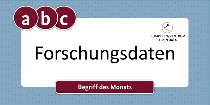 CCOD Begriff des Monats Juli: Forschungsdaten