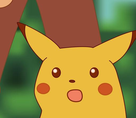 Surprised Pikachu meme.