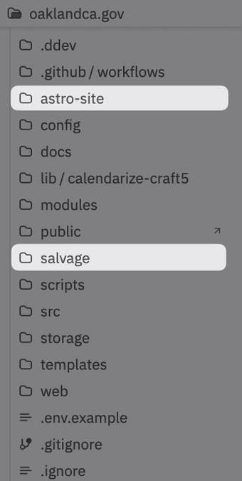 A worktree for an IDE that shows oaklandca.gov as the project name. Below it are the a bunch of Craft CMS directories:
.ddev, .github / workflows, astro-site, which is highlighted, config, docs, lib / calendarize-craft5, modules, public, salvage, also highlighted, scripts, src, storage, templates, web, with a couple files (env.example, .gitignore, and .ignore) also visible.