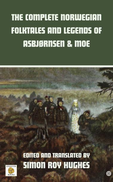 The cover of the ePub edition of The Complete Norwegian Folktales and Legends of Asbjørnsen & Moe, featuring a painting of a hulder wedding procession, by Theodor Kittelsen.