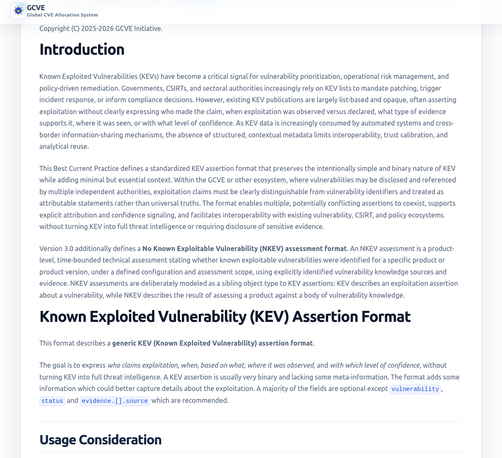 Version 3.0 additionally defines a No Known Exploitable Vulnerability (NKEV) assessment format. An NKEV assessment is a product-level, time-bounded technical assessment stating whether known exploitable vulnerabilities were identified for a specific product or product version...