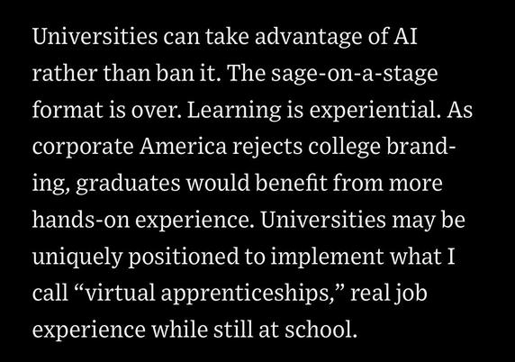 Text discusses universities leveraging AI for experiential learning and virtual apprenticeships instead of banning it.