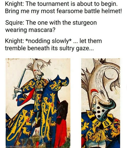 Knight: The tournament is about to begin. Bring me my most fearsome battle helmet!
Squire: The one with the sturgeon wearing mascara?
Knight: *nodding slowly* ... let them tremble beneath its sultry gaze...

It is an illustration from a medieval manuscript, that does indeed have a knight in livery of his house, wielding a sword, while atop his helmet, a large fish has taken a large bite, and is holding on, looking towards the field of battle with a "come hither" sort of gaze." 

Monks were weird man. Lots of time on their hands. Many strange illustrations.
