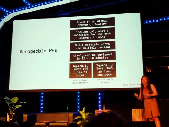 Slide contents:

Manageable PRs:

Focus on an atomic change or feature.

Include only what's necessary for the code changes to work.

Split multiple parts into multiple reviews.

Likely can be reviewed in 10 - 20 minutes.

Typically under 500 lines of code. 

Typically less than 20 files changed.