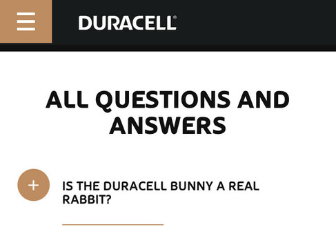 The top question in Duracell’s frequently asked questions section is ‘Is the Duracell bunny a real rabbit?’