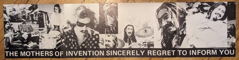 the Mothers of Invention Sincerely Regret to Inform You banner poster