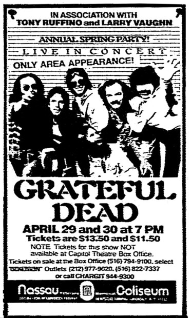 ad for the Dead at Nassau Coliseum, April 29 and 30, promoted by Tony Ruffino and Larry Vaughn