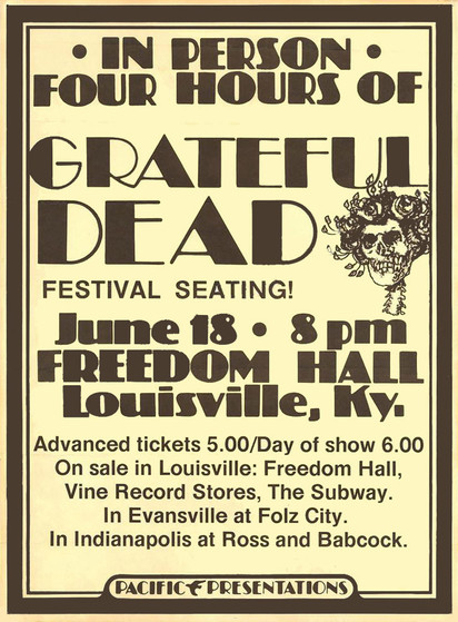 In Person
Four Hours of 
Grateful Dead
Festival Seating
June 18 - 8pm
Freedom Hall
Louisville, KY