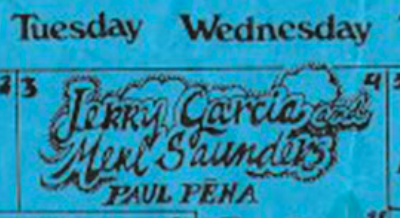 hand drawn calendar entry for Jerry garcia and Merl Saunders with Paul Pena