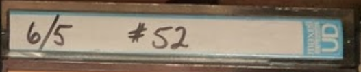 spine of tape labeled 6/5 #52