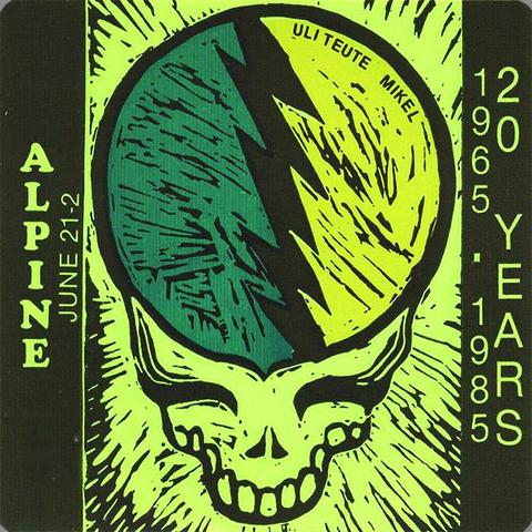 MIKEL sticker number 2: Alpine June 21-2, 1965-1985 20 YEARS - with block printed Steal Your Face logo, tinted neon green