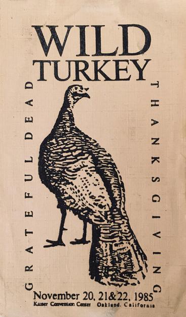 WILD TURKEY GRATEFUL DEAD THANKSGIVING with illustration of turkey