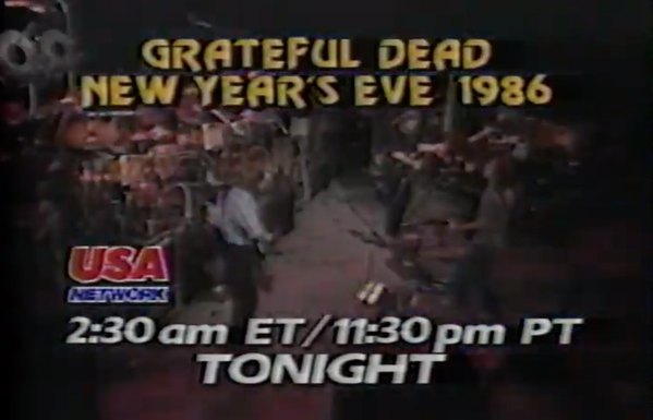 Grateful Dead
New Year's Eve 1986
USA Network
2:30 am ET / 11:30 pm PT
TONIGHT