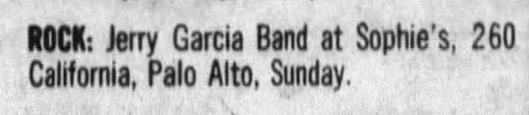 ROCK: Jerry Garcia Band at Sophie's, 260 California, Palo Alto, Sunday