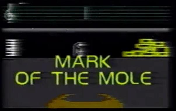 Mark of the Mole title screen