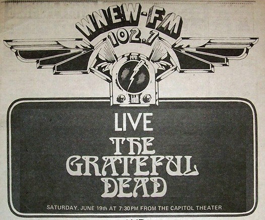 newspaper ad (slightly edited by me) for Grateful Dead radio broadcast on WNEW