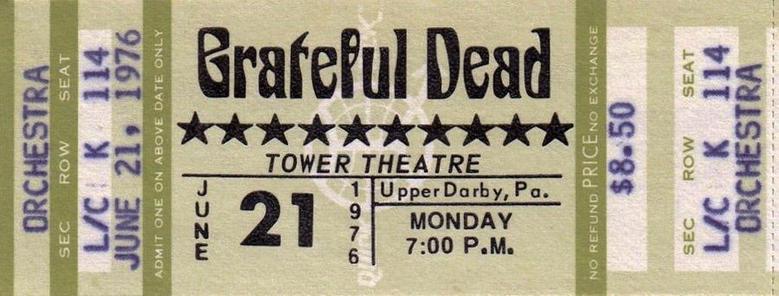 Grateful Dead ticket for Tower Theatre