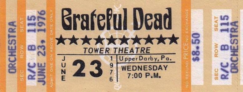 ticket for Grateful Dead at Tower Theatre
