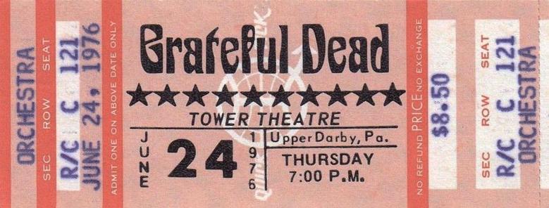 ticket for Grateful Dead at Tower Theatre