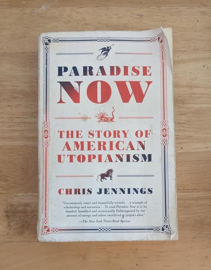book: Paradise Now: The Story of American Utopianism 