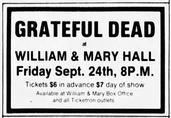 GRATEFUL DEAD
at
WILLIAM & MARY HALL
Friday Sept. 24th, 8P.M.
Tickets $6 in advance $7 day of show
Available at Wilham & Mary Box Office
. and all Ticketron outlets
