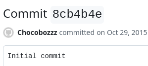 Une capture d'écran du commit sur Github.

Commit 8cb4b4e
Chocobozzz comitted on Oct 29, 2015

Initial commit