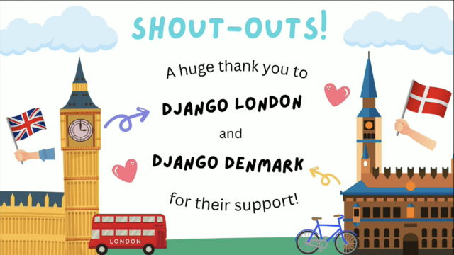 Slide for shout-outs to Django London and Django Denmark for supporting https://djangostickers.com.