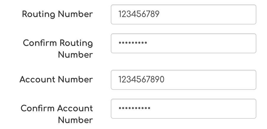 form asking for routing and account number and the confirmations fields for both are hidden like passwords