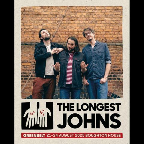 A poster for The Longest Johns appearing at Greenbelt Festival, showing the band standing in front of a red brick wall. The festival is taking place from the 21st to 24th of August, 2025, at Boughton House.