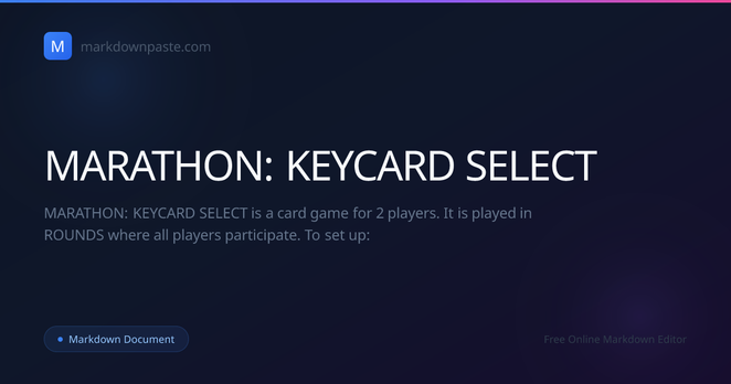 MARATHON: KEYCARD SELECT - MARATHON: KEYCARD SELECT