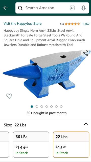 Screenshot of a product item listing from Amazon. The item is a shiny blue 22lb anvil. It has a large, strange protrusion on one side, and the other side also comes to a point. It is used by jewelry makers and metalsmithing crafts-people, but it looks very bizarre. The sales price is around 43 dollars U.S.

Product description reads:
"Happybuy Single Horn Anvil 22Lbs Steel Anvil Blacksmith for Sale Forge Steel Tools W/Round And Square Hole and Equipment Anvil Rugged Blacksmith Jewelers Durable and Robust Metalsmith Tool"