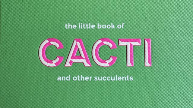 Cover of “The little book of cacti and other succulents by Emma Sibley”