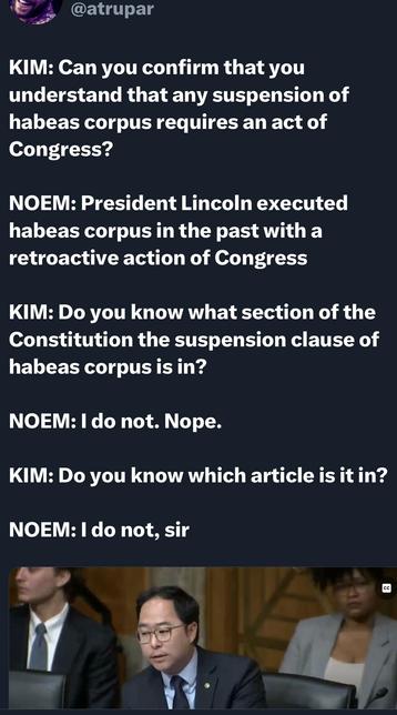 A screenshot of a Twitter conversation featuring a dialogue about the suspension of habeas corpus. It includes questions from "Sen KIM" regarding its legislative requirements and responses from "NOEM" indicating a lack of knowledge about specific constitutional details. In the background…