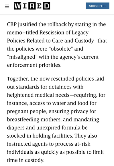 A screenshot of a Wired article discussing the rollback of legacy policies related to care and custody by CBP. The text outlines the justifications for the changes and highlights the standards previously set for detainees with heightened medical needs.