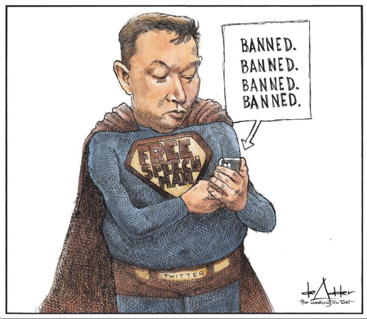 Cartoon drawn by Canadian political cartoonist Michael De Adder showing Musk in a Superman outfit (with FREE SPEECH MAN instead of an S) tapping on his phone. The caption says “BANNED. BANNED…