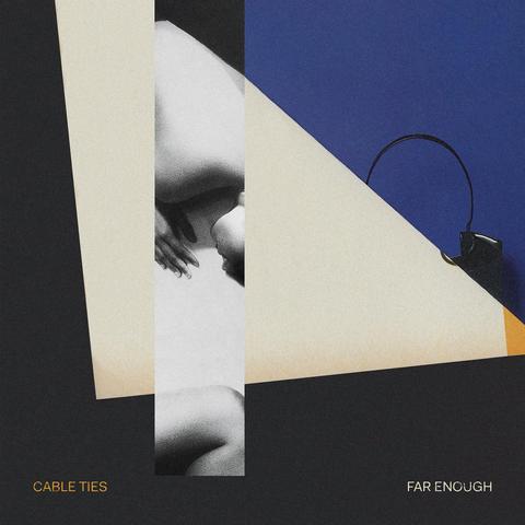 The cover of the album "Far Enough" by Cables Ties.

It has a dark grey background with a dark blue top-right corner which has a black hand bag in it.

Dominating the centre and partially overlaying the  blue corner is a beige triangle.

Over that is a slim black and white rectangle which features some naked lying on a hard surface.