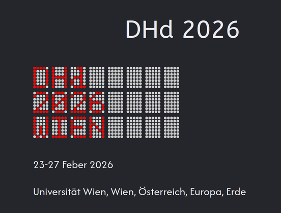 Screenshot der Konferenz-Website, schwarzer Hintergrund und weiße Schrift, mit Logo in weiß und rot. DHd2026. 23-27 Feber 2026, Universität Wien, Wien, Österreich, Europa, Erde