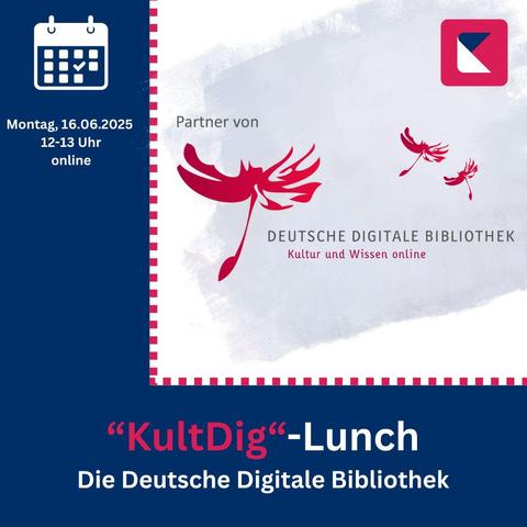 Visual Webcast "KultDig"-Lunch mit Datum, Uhrzeit